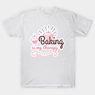 Baking Is My Therapy, Gift For Father, Gift For Fathers, Gift For Dad, Gift For Daddy T-Shirt